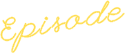 Episode
